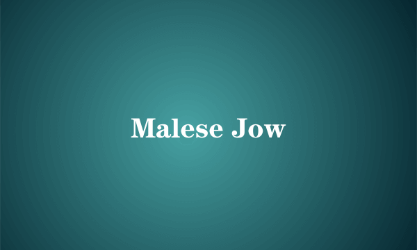 Malese Jow