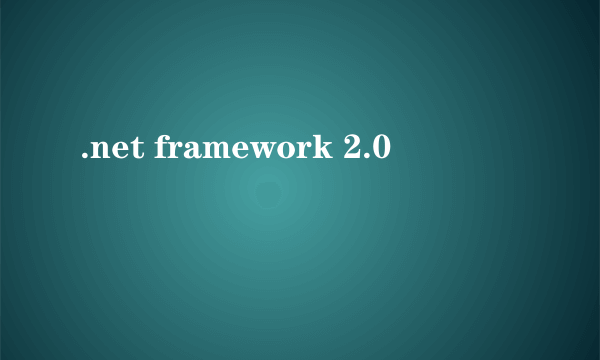 .net framework 2.0