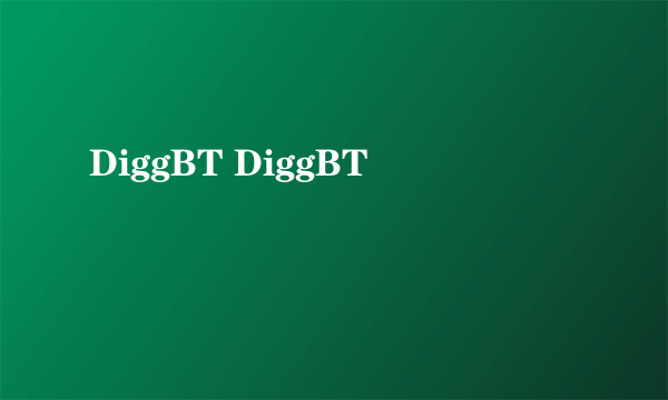 DiggBT DiggBT