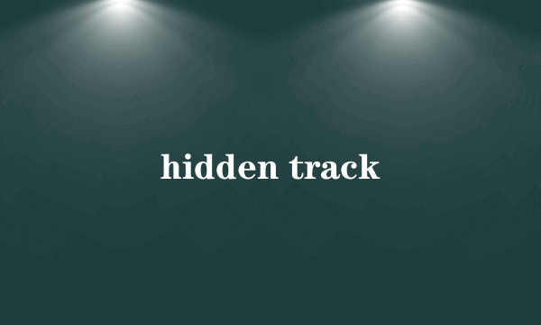 hidden track