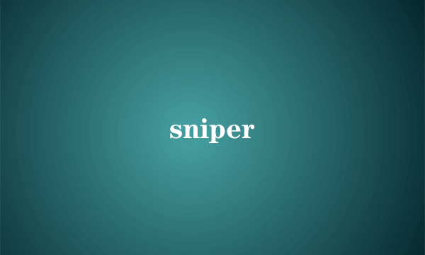 sniper