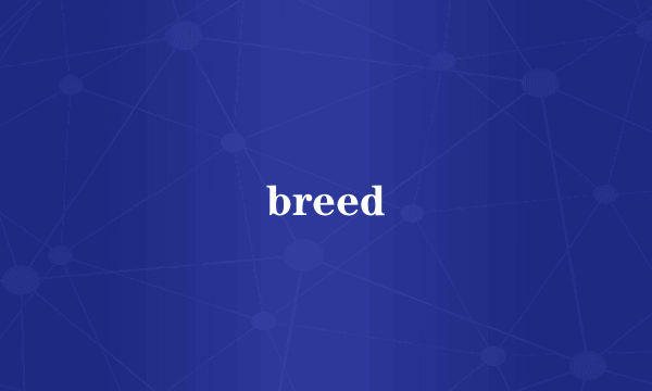 breed