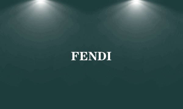 FENDI