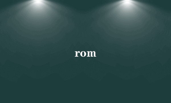 rom