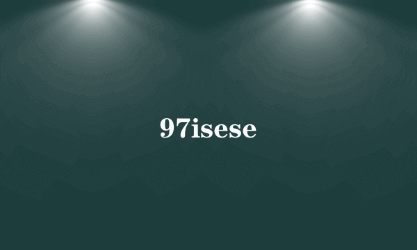 97isese