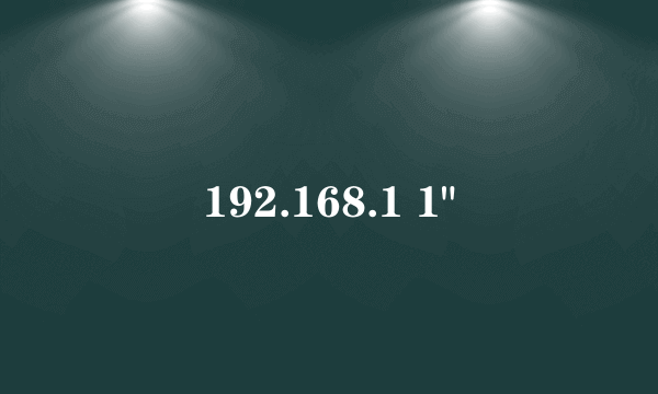 192.168.1 1