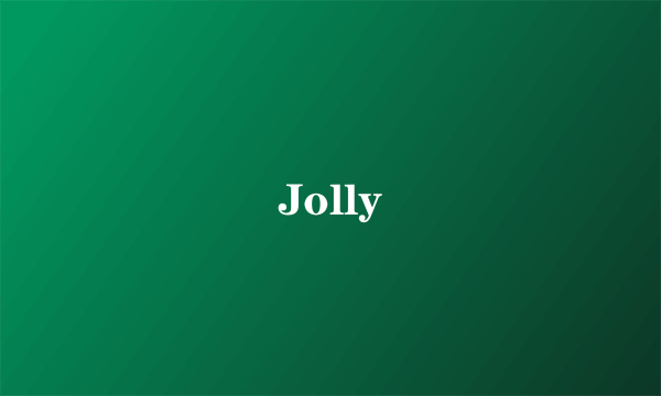 Jolly