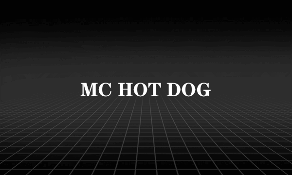 MC HOT DOG