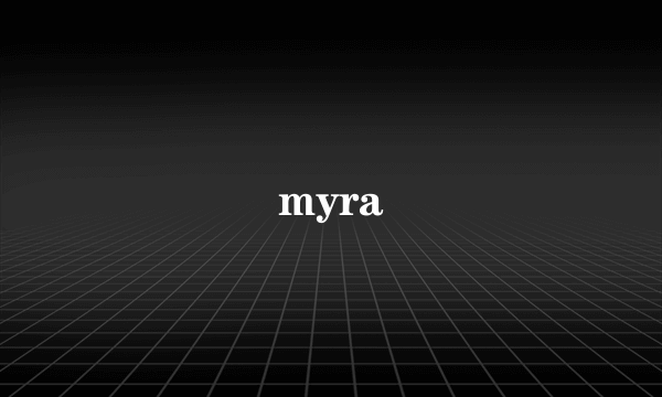 myra