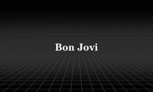 Bon Jovi