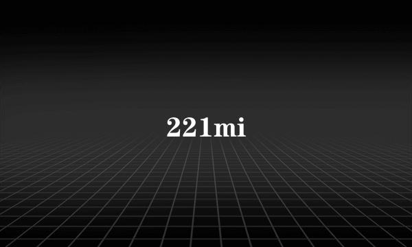 221mi