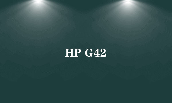 HP G42