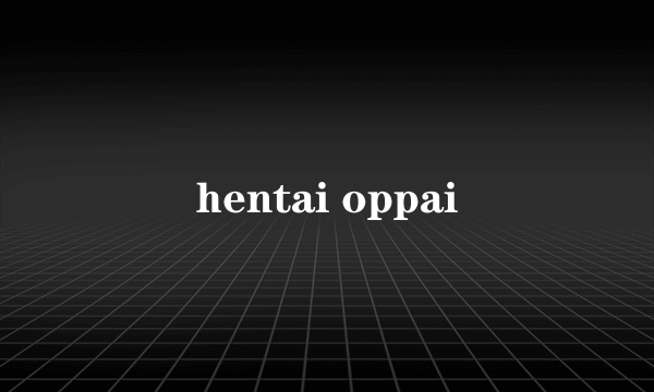 hentai oppai