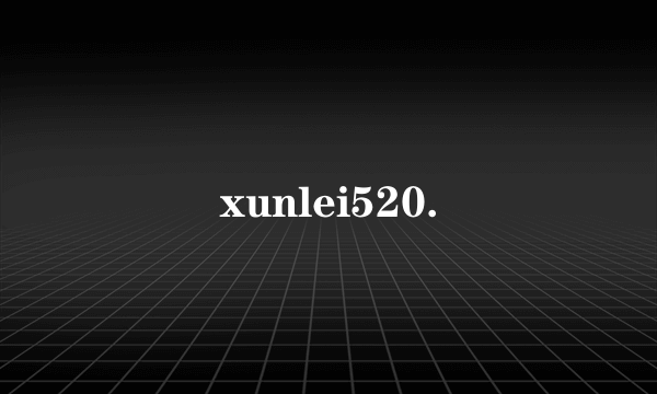 xunlei520.