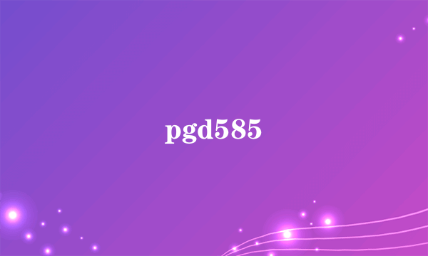 pgd585